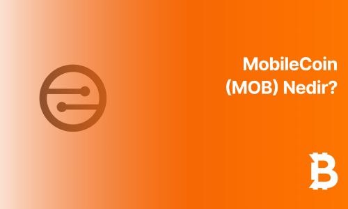 MobileCoin (MOB) Nedir?